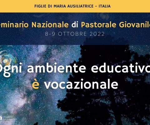 SEMINARIO NAZIONALE “PER ACCENDERE STELLE”